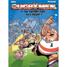LES RUGBYMEN - TOME 02 - SI...
