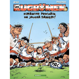 LES RUGBYMEN - TOME 04 -...