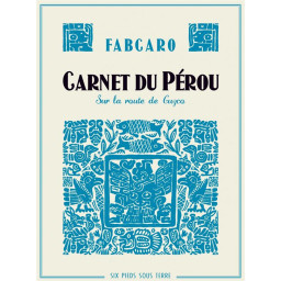 CARNET DU PEROU  -  SUR LA...