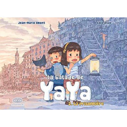 LA BALADE DE YAYA, TOME 2....