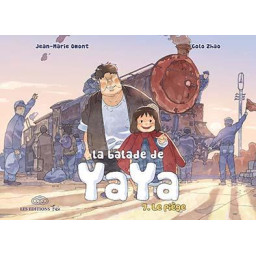 LA BALADE DE YAYA, TOME 7....