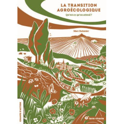 LA TRANSITION AGROECOLOGIQUE