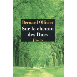 SUR LE CHEMIN DES DUCS