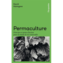 PERMACULTURE - PRINCIPES ET...