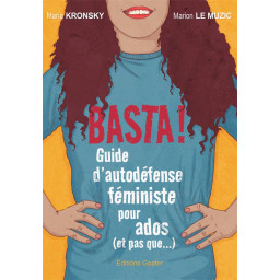 BASTA ! GUIDE D'AUTODEFENSE...
