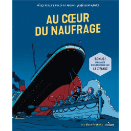 AU COEUR DU NAUFRAGE : UNE...
