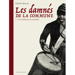 LES DAMNES DE LA COMMUNE...