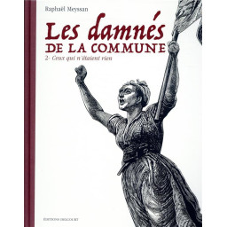LES DAMNES DE LA COMMUNE...
