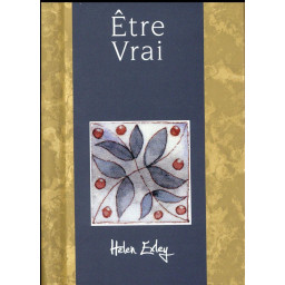 ETRE VRAI