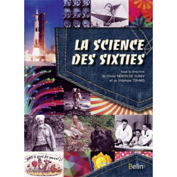 LA SCIENCE DES SIXTIES  -...