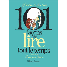 101 FACONS DE LIRE TOUT LE...