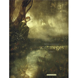 SORTILEGES - CYCLE 1 - TOME 1