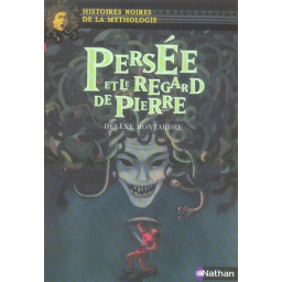 PERSEE ET LE REGARD DE PIERRE