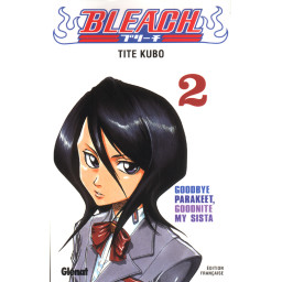 BLEACH - TOME 02 - GOODBYE...
