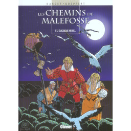 LES CHEMINS DE MALEFOSSE...