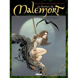 LE ROMAN DE MALEMORT T.6  -...