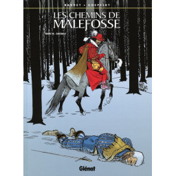 LES CHEMINS DE MALEFOSSE...