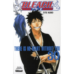 BLEACH - TOME 30 - THERE IS...