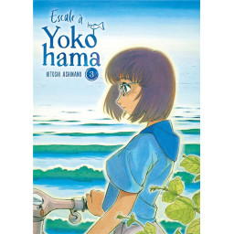 ESCALE A YOKOHAMA TOME 3