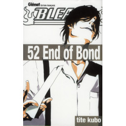 BLEACH - TOME 52 - END OF BOND