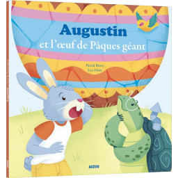 AUGUSTIN ET L'OEUF DE...