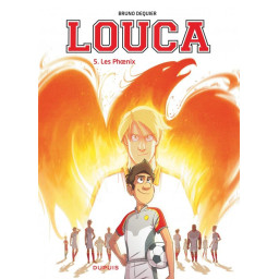 LOUCA - TOME 5 - LES PHOENIX
