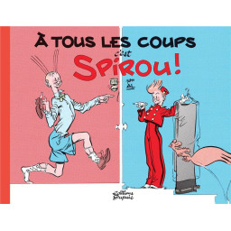 A TOUS LES COUPS, C'EST...