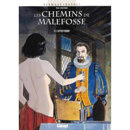 LES CHEMINS DE MALEFOSSE...