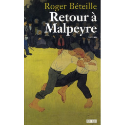 RETOUR A MALPEYRE