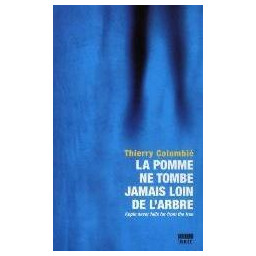 LE POMME NE TOMBE JAMAIS...