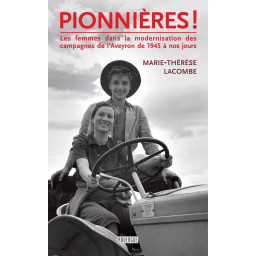 PIONNIERES ! LES FEMMES...