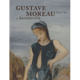 GUSTAVE MOREAU A DECAZEVILLE