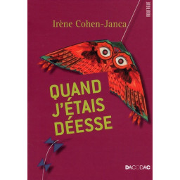 QUAND J'ETAIS DEESSE