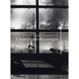 L'EXACTITUDE DES SONGES