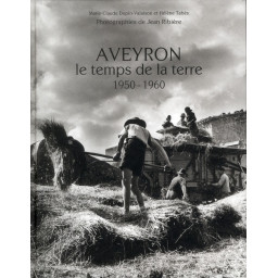 AVEYRON  -  LE TEMPS DE LA...