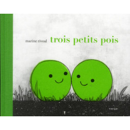 TROIS PETITS POIS
