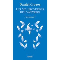 LES 501 PROVERBES DE L'AVEYRON