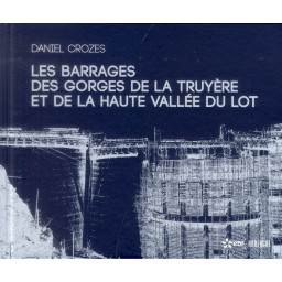 LES BARRAGES DES GORGES DE...