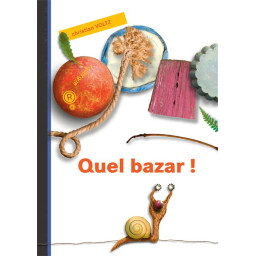 QUEL BAZAR !