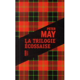 LA TRILOGIE ECOSSAISE