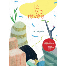 LA VIE REVEE
