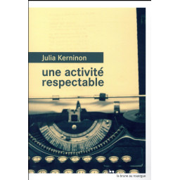 UNE ACTIVITE RESPECTABLE