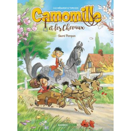 CAMOMILLE ET LES CHEVAUX...