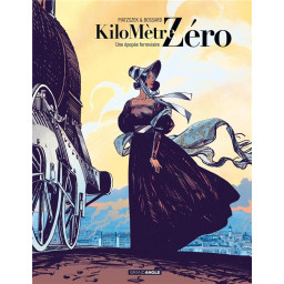 KILOMETRE ZERO TOME 1 : UNE...