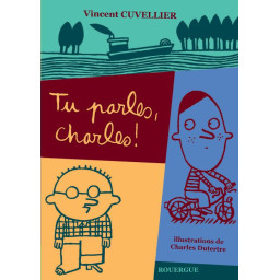 TU PARLES, CHARLES !