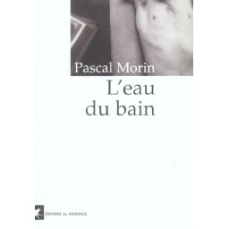 L'EAU DU BAIN