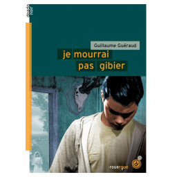 JE MOURRAI PAS GIBIER