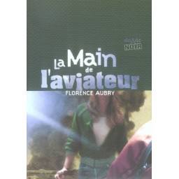 LA MAIN DE L'AVIATEUR