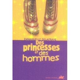DES PRINCESSES ET DES HOMMES