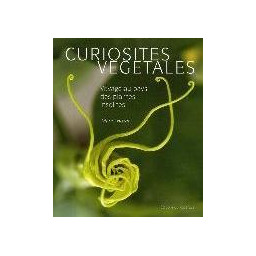 CURIOSITES VEGETALES -...